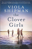 The Clover Girls by Shipman, Viola