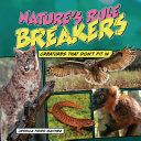 Nature's rule breakers by Fries-Gaither, Jessica