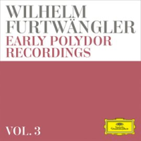 Wilhelm_Furtw__ngler__Early_Polydor_Recordings