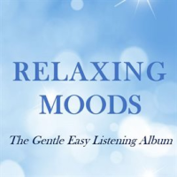 Relaxing_Moods__The_Gentle_Easy_Listening_Album