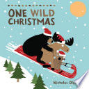 One wild Christmas by Oldland, Nicholas