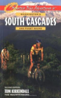 Mountain bike adventures in Washington's South Cascades and Puget Sound by Kirkendall, Tom