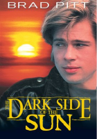Dark Side Of The Sun by Pitt, Brad