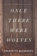 Once there were wolves by McConaghy, Charlotte