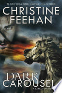 Dark carousel by Feehan, Christine