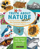 The truth about nature by Tornio, Stacy