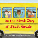 On the first day of first grade by Rabe, Tish
