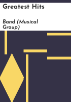 Greatest hits by Band (Musical group)