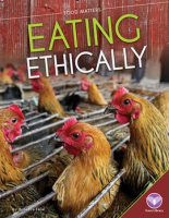 Eating Ethically by Felix, Rebecca
