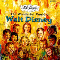 The Wonderful World of Walt Disney (Remaster from the Original Alshire Tapes) by 101 Strings Orchestra