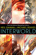 InterWorld by Gaiman, Neil