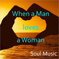 When_a_Man_Loves_a_Woman__Soul_Music