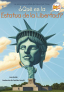 ¿Qué es la Estatua de la Libertad? by Holub, Joan