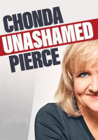 Chonda Pierce: Unashamed by Pierce, Chonda
