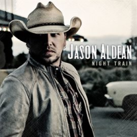 Night Train by Jason Aldean