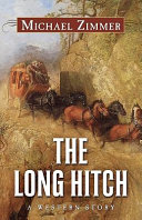 The long hitch by Zimmer, Michael