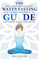 The_water_fasting_guide