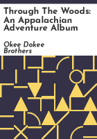 Through the woods by Okee Dokee Brothers