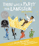 There was a party for Langston by Reynolds, Jason
