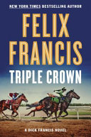 Triple crown by Francis, Felix
