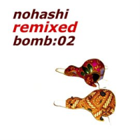 Nohashi_Remixed_Bomb_02