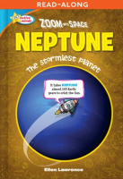 Zoom Into Space Neptune by Lawrence, Ellen