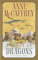 A gift of dragons by McCaffrey, Anne
