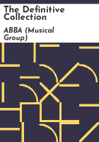 The definitive collection by ABBA (Musical group)