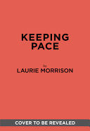Keeping pace by Morrison, Laurie