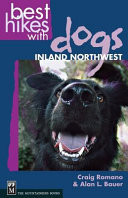 Best hikes with dogs. Inland Northwest by Romano, Craig