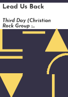 Lead us back by Third Day (Christian rock group : 1991- )