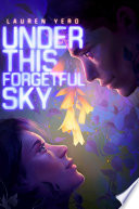 Under this forgetful sky by Yero, Lauren