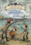 The unmapped sea by Wood, Maryrose