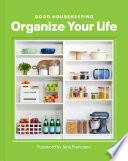 Organize your life by Mulvey, Kelsey