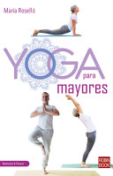 Yoga para mayores by Roselló, María