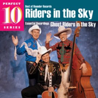 Ghost Riders in the Sky: Essential Recordings by Riders in the Sky
