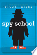 Spy school by Gibbs, Stuart
