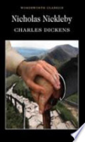 Nicholas Nickleby by Dickens, Charles