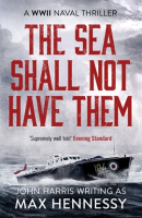The Sea Shall Not Have Them by Hennessy, Max