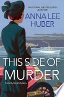 This side of murder by Huber, Anna Lee