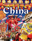 Tradiciones culturales en China by Peppas, Lynn