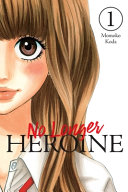 No longer heroine by Koda, Momoko