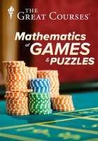 Mathematics of Games and Puzzles: From Cards to Sudoku by The Great Courses