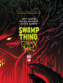 Swamp Thing by Lemire, Jeff
