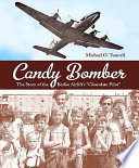 Candy bomber by Tunnell, Michael O