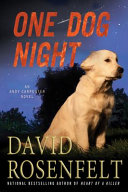 One dog night by Rosenfelt, David