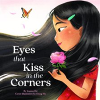 Eyes that kiss in the corners by Ho, Joanna