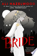 Bride by Hazelwood, Ali