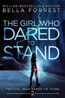 The girl who dared to stand by Forrest, Bella