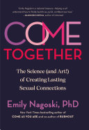 Come together by Nagoski, Emily